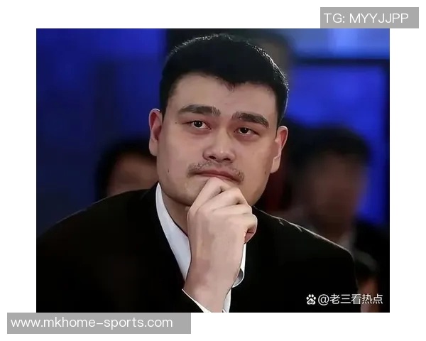 姚明面对不公评论时的愤怒与坚持让我们重新审视体育精神与公平竞争的重要性